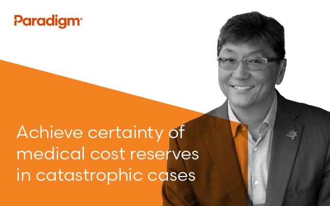 Achieve certainty of medical cost reserves in catastrophic cases